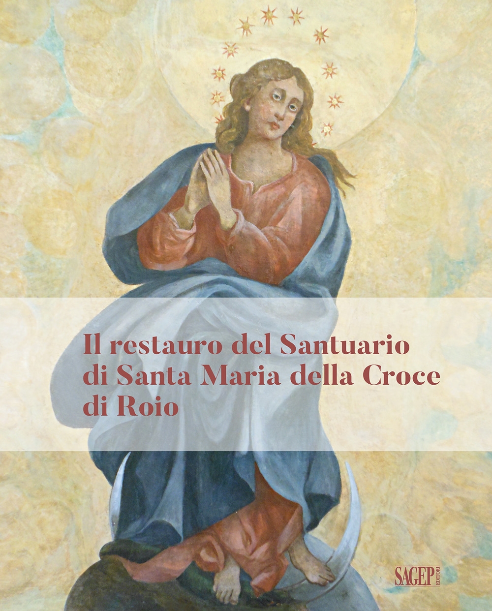 Il Restauro del Santuario di Santa Maria della Croce di …