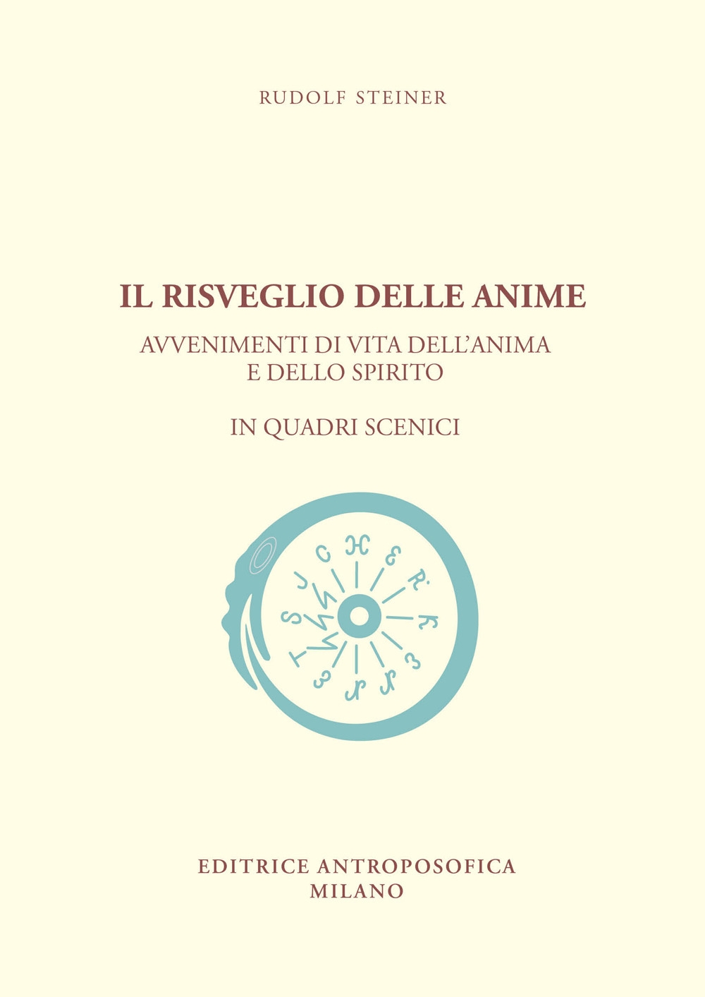 Il risveglio delle anime. Avvenimenti di vita dell'anima e dello …