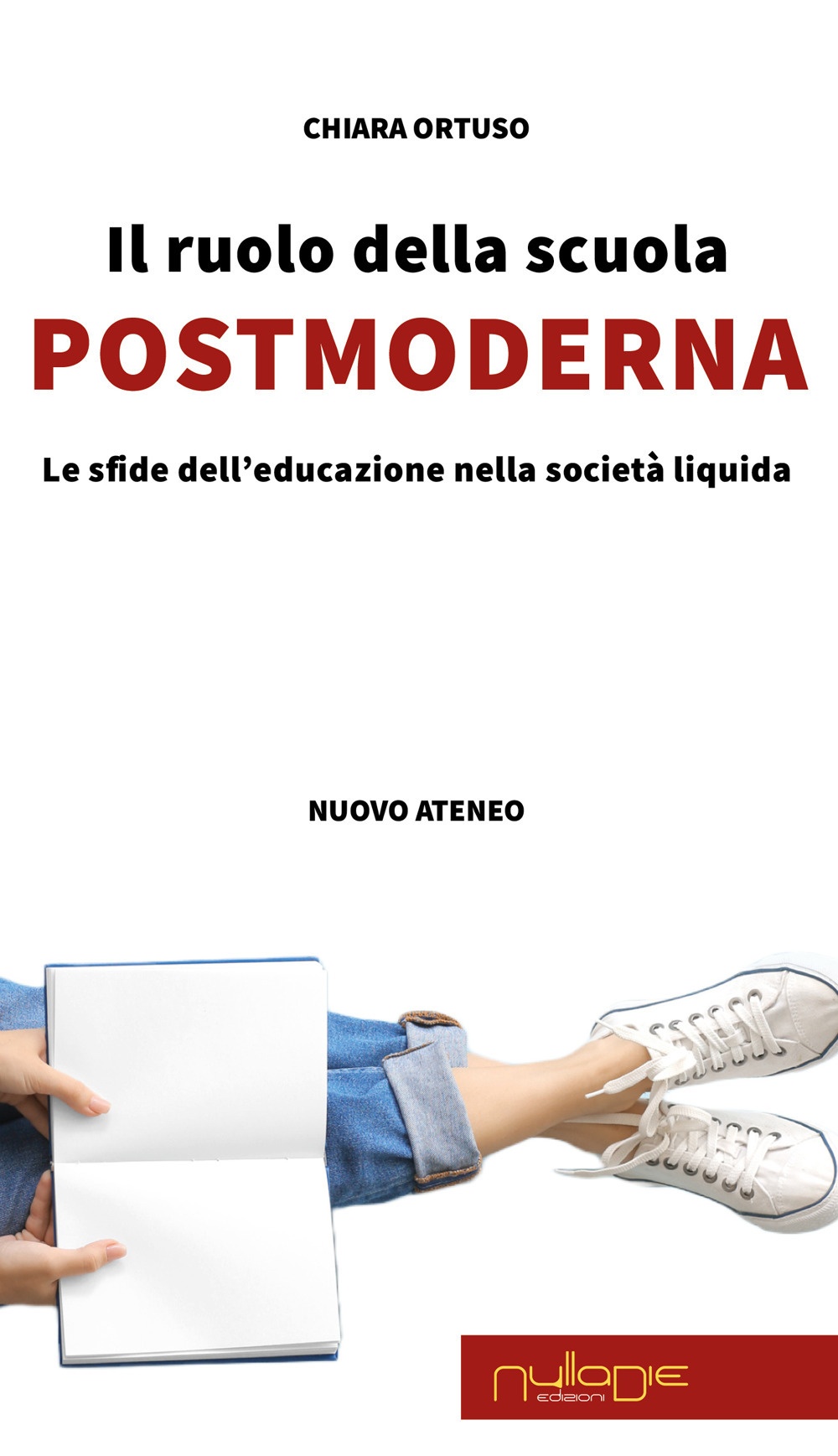 Il ruolo della scuola postmoderna. Le sfide dell'educazione nella società …