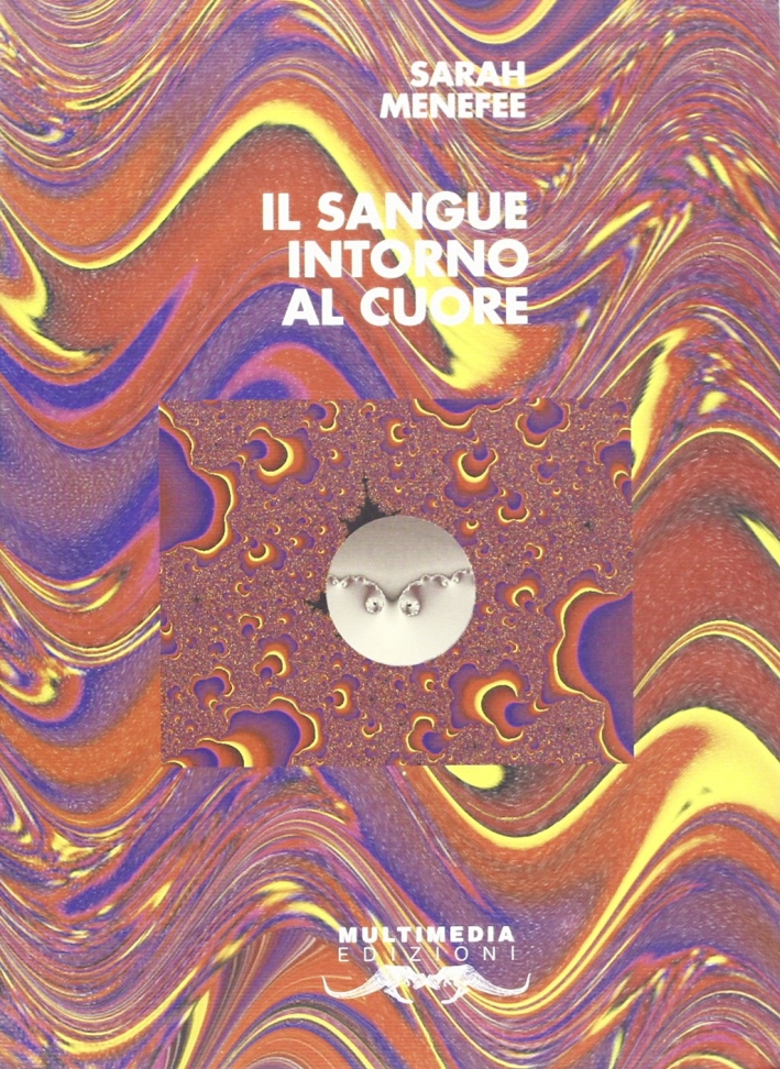 Il sangue intorno al cuore. Testo inglese a fronte, Salerno, …