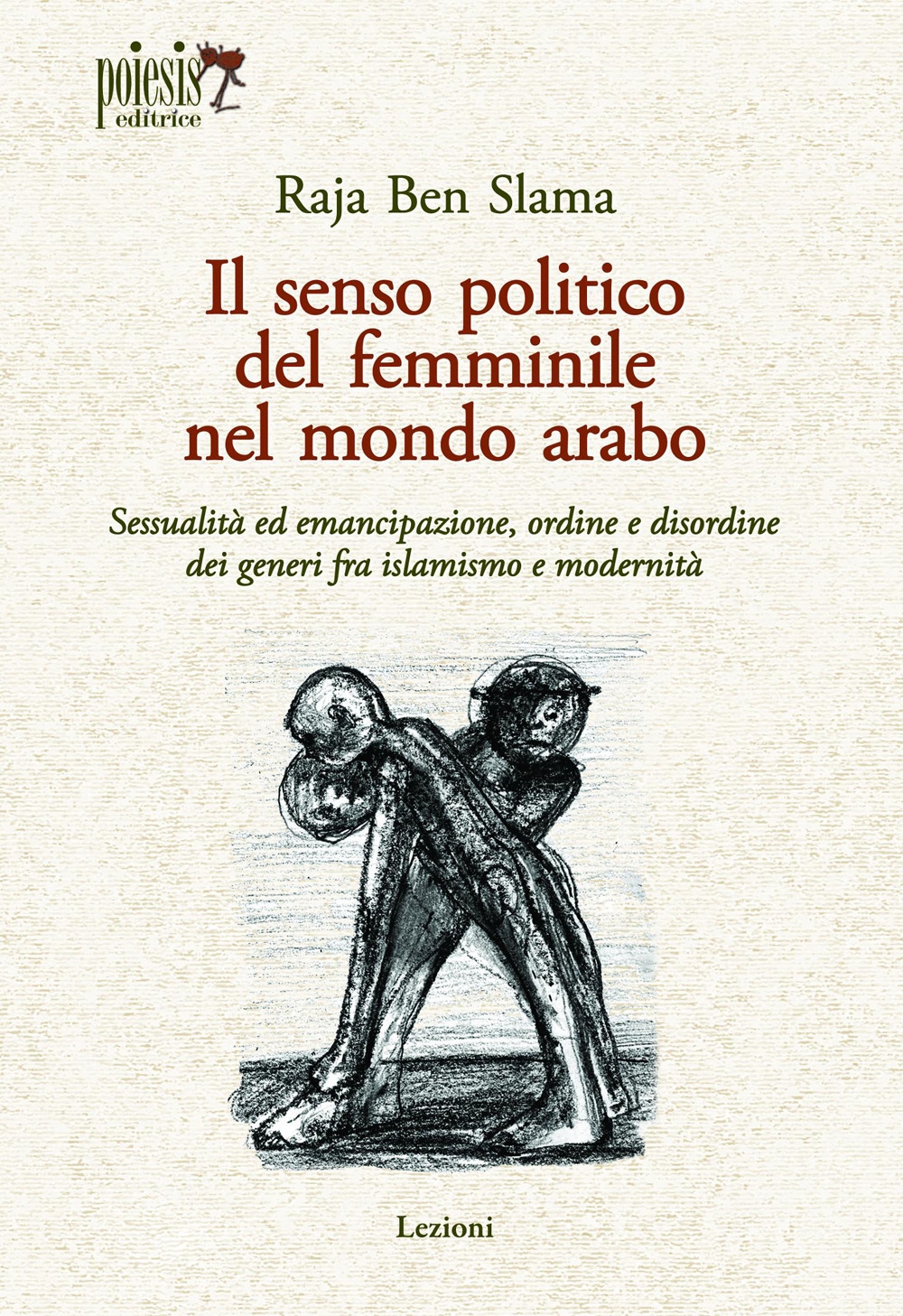 Il senso politico del femminile nel mondo arabo. Sessualità ed …