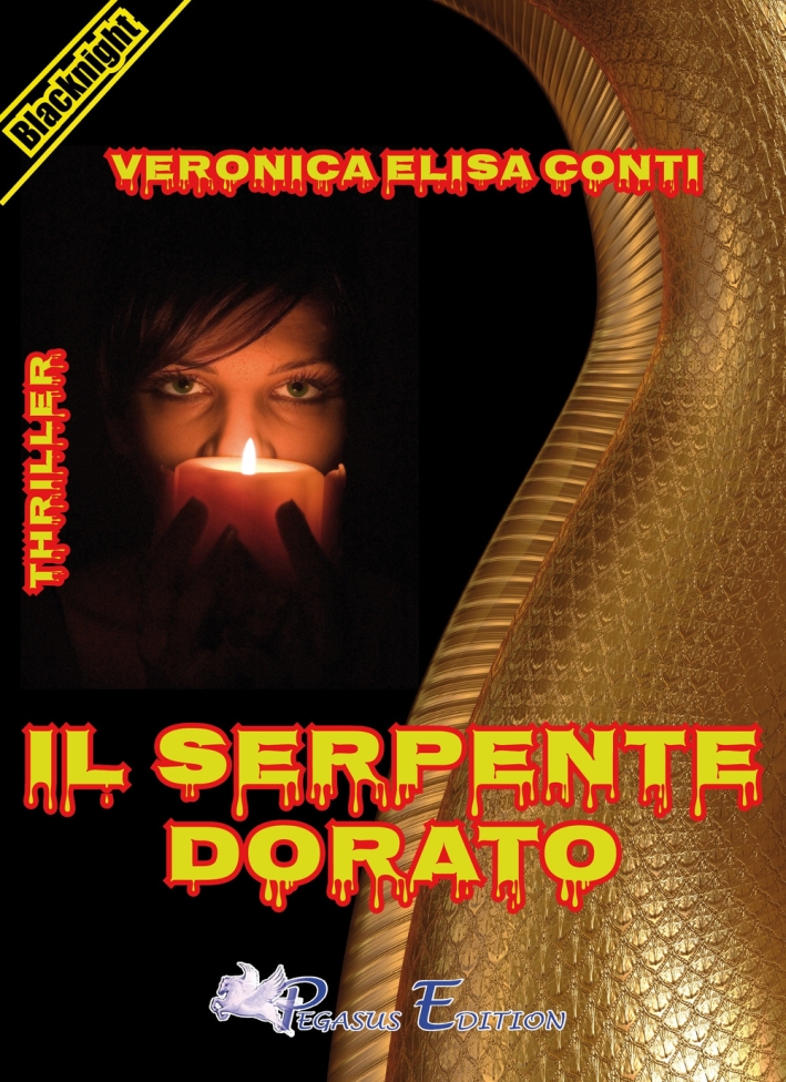 Il Serpente Dorato, Cattolica, Pegasus Edition, 2015