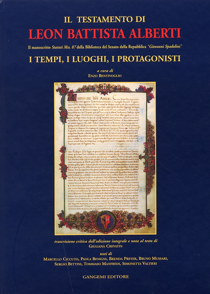 Il Testamento di Leon Battista Alberti. I Tempi, i Luoghi, …