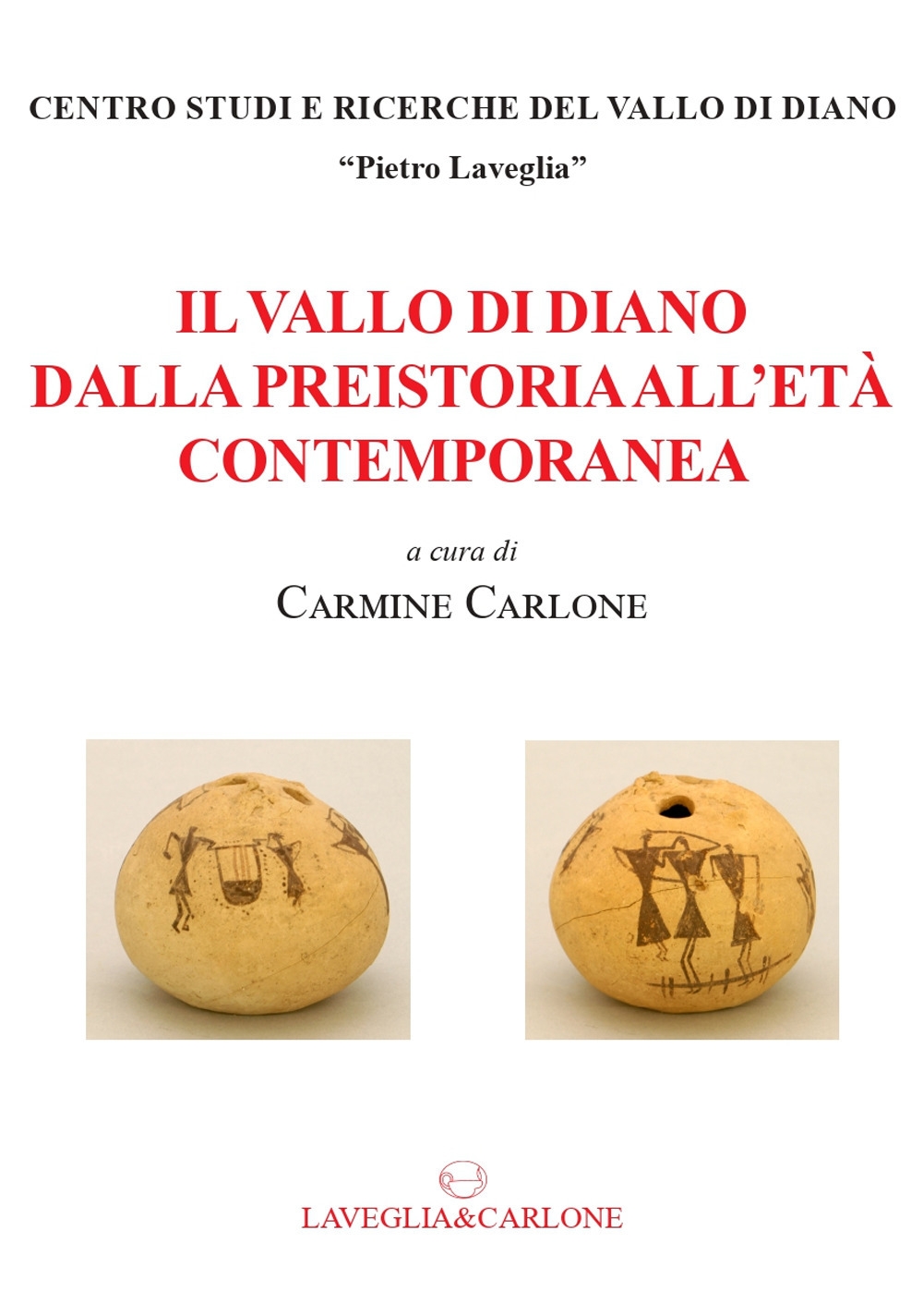 Il Vallo di Diano dalla preistoria all'età contemporanea