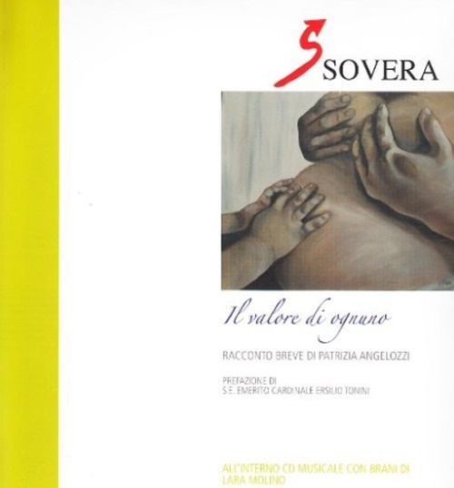 Il valore di ognuno. Con CD Audio, Roma, Sovera Edizioni, …