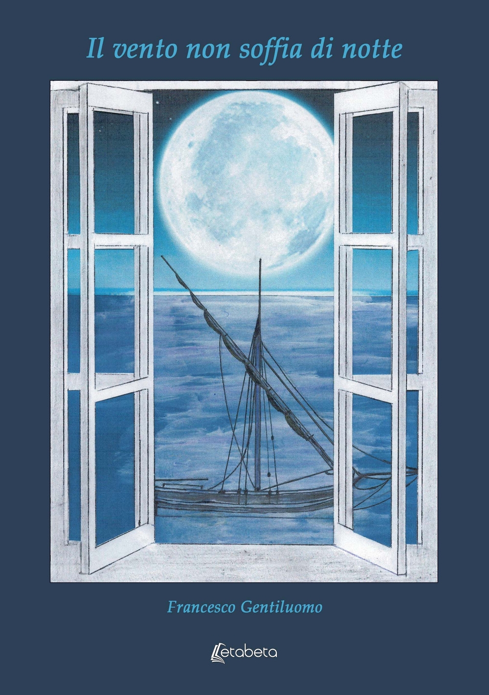 Il Vento non Soffia di Notte