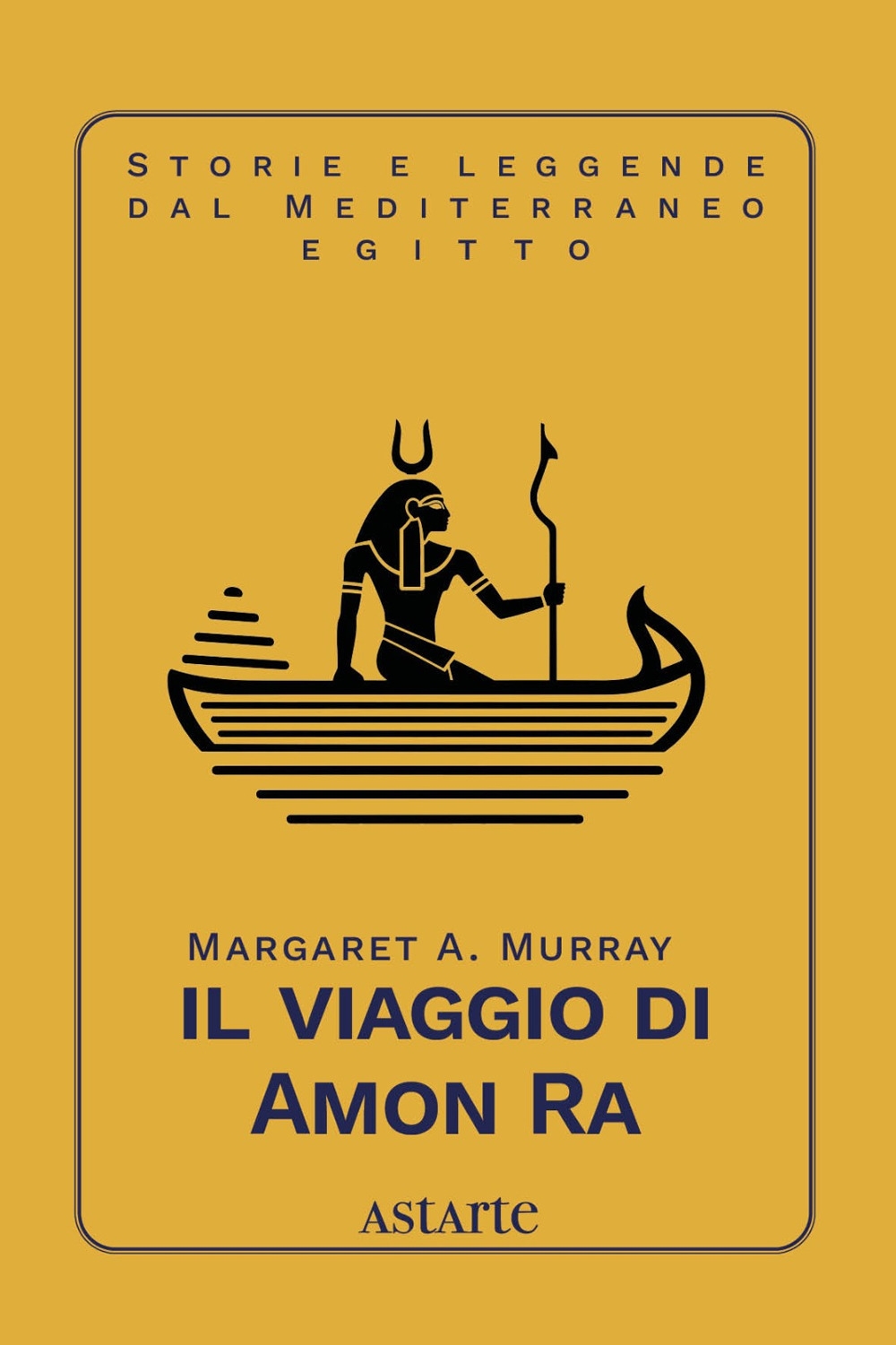 Il viaggio di Amon Ra