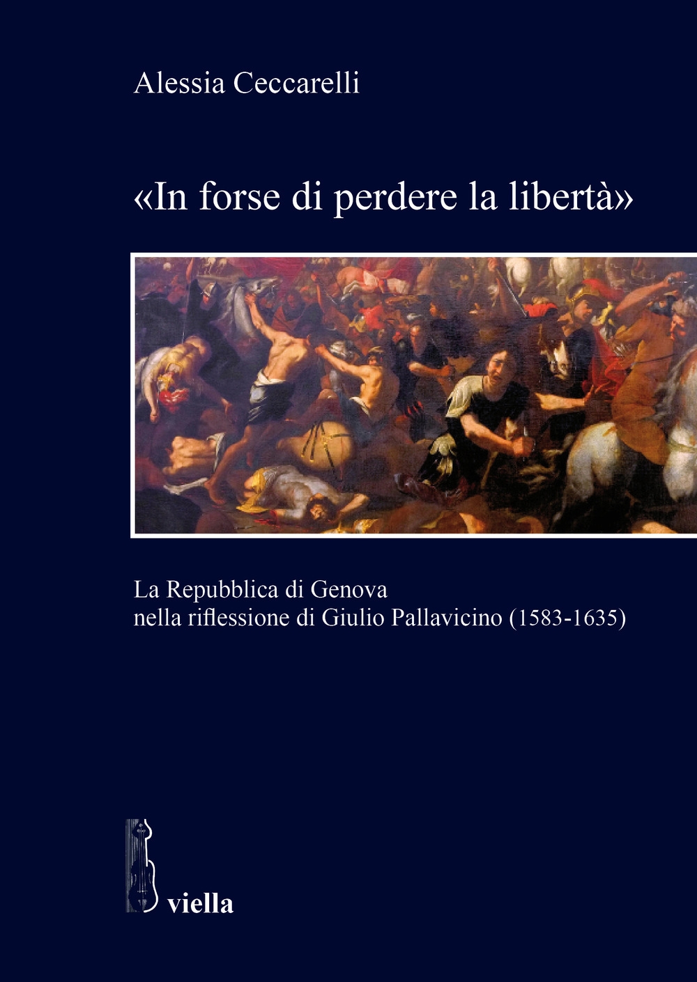 "In forse di perdere la libertà". La Repubblica di Genova …