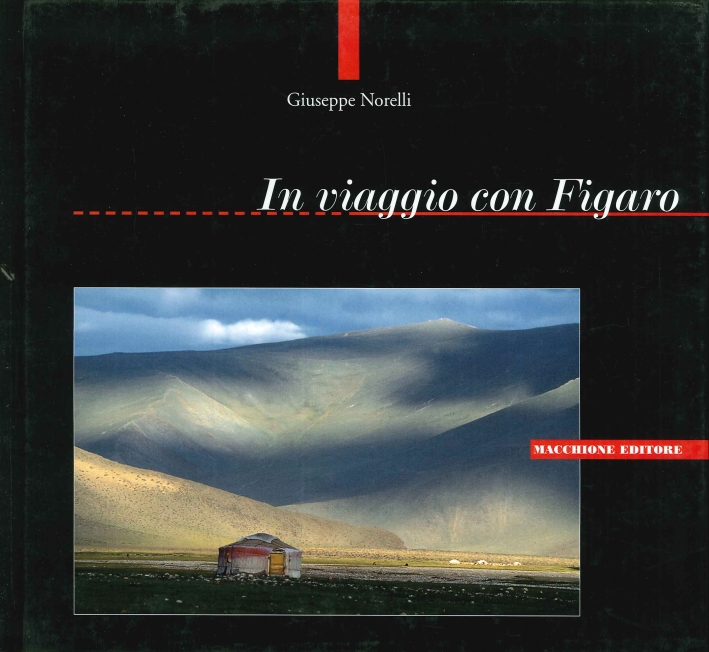 In viaggio con Figaro, Varese, Macchione Editore, 2002