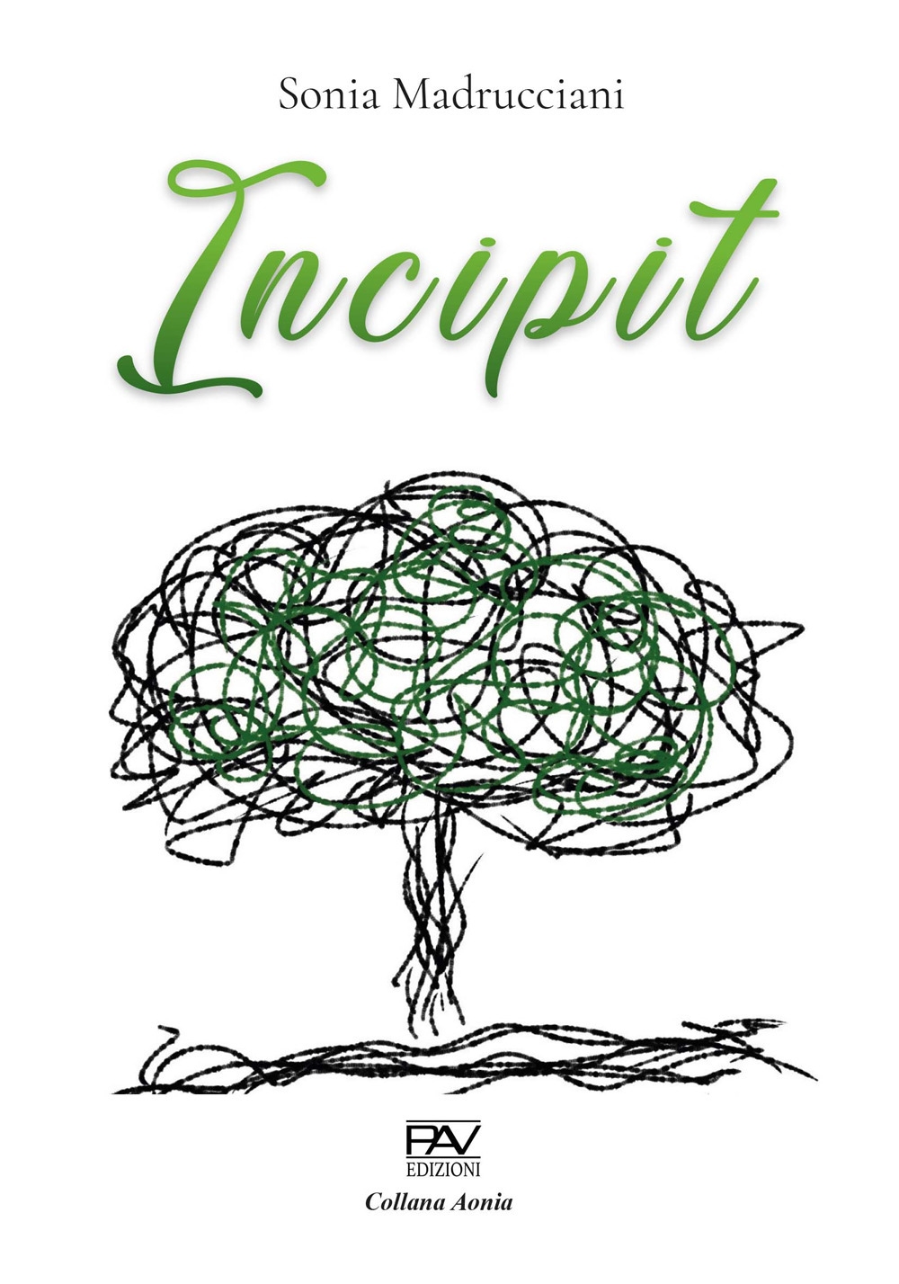 Incipt, Pomezia, Pav Edizioni, 2021