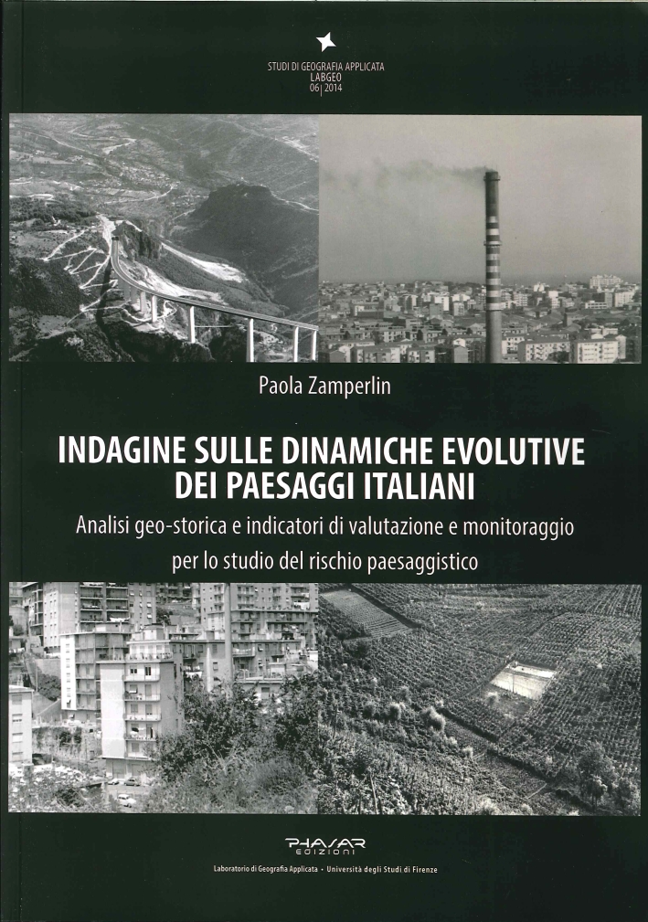 Indagine sulle Dinamiche Evolutive dei Paesaggi Italiani. Analisi Geo-Storica e …