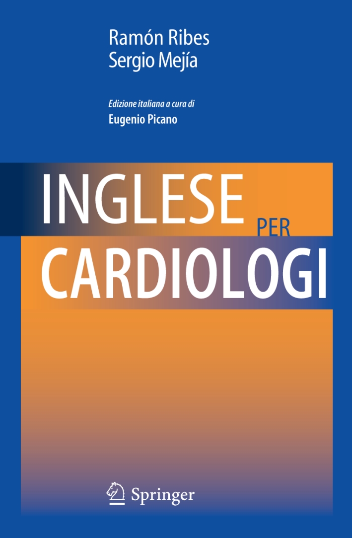 Inglese per cardiologi, Milano, Springer Italia, 2010