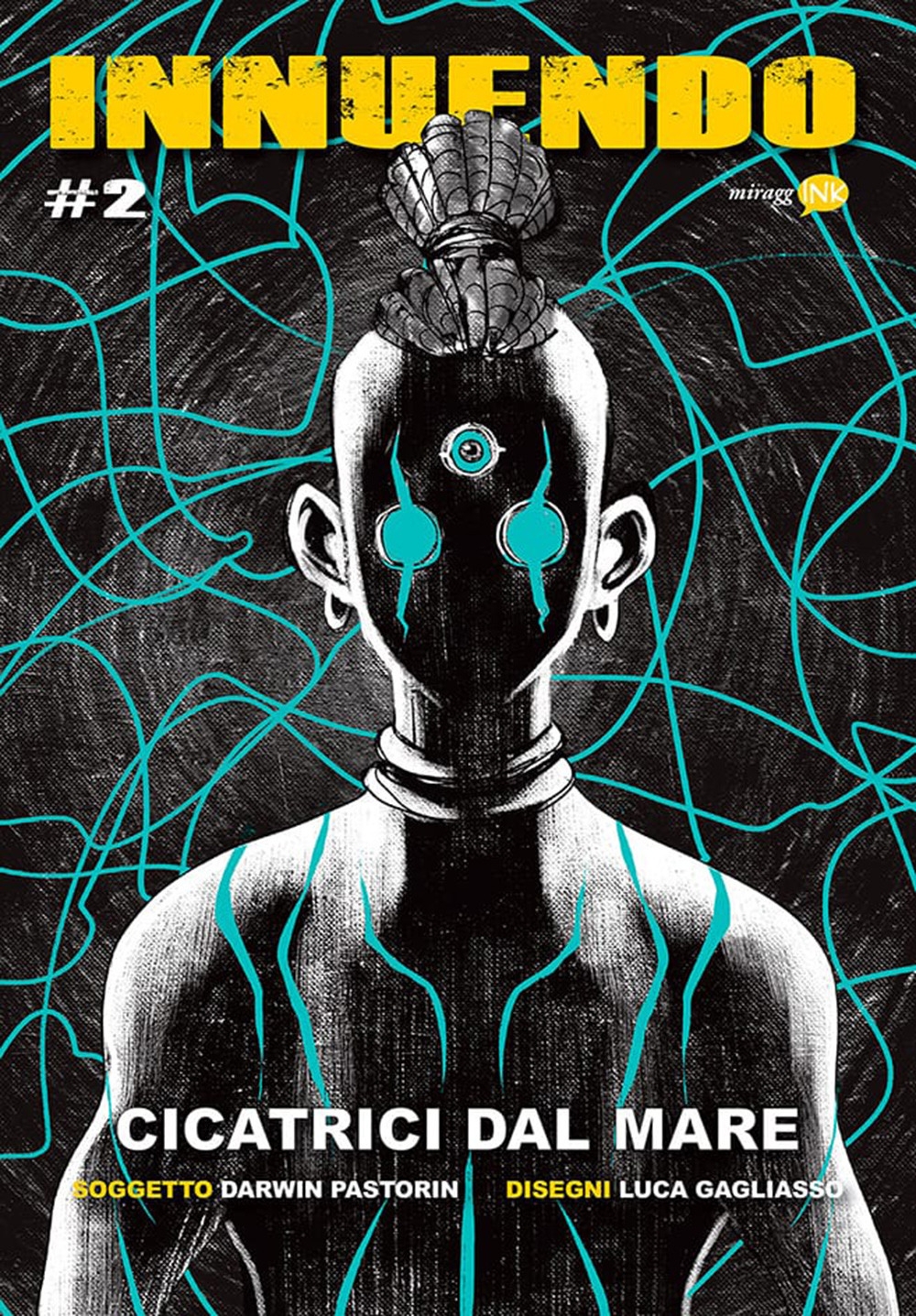 Innuendo. Vol. 2: Cicatrici dal mare, Torino, Miraggi Edizioni, 2019