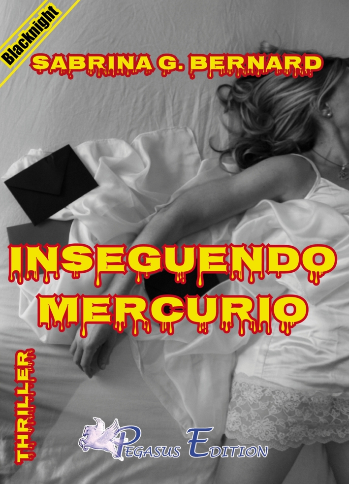Inseguendo mercurio, Cattolica, Pegasus Edition, 2015