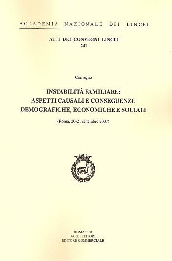Instabilità familiare: aspetti casuali e conseguenze demografiche, economiche e sociali
