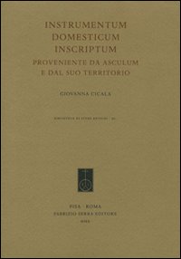 Instrumentum domesticum inscriptum proveniente da Asculum e dal suo territorio, …