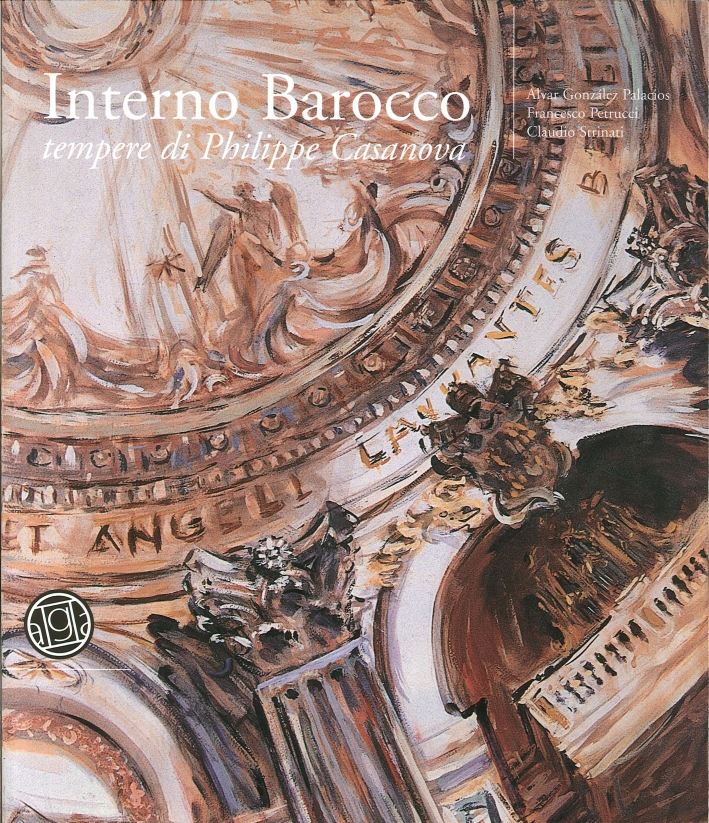 Interno Barocco. Tempere di Philippe Casanova, Ariccia, Arti Grafiche Ariccia, …