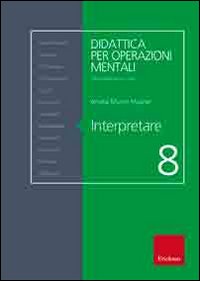 Interpretare, Gardolo, Edizioni Centro Studi Erickson, 2008