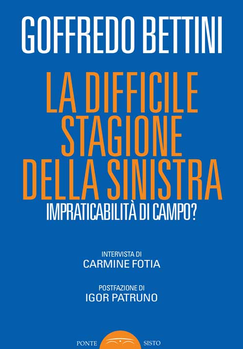 Intervista politico-filosofica. L'Italia, l'Europa, la centralità della politica, Roma, Ponte …