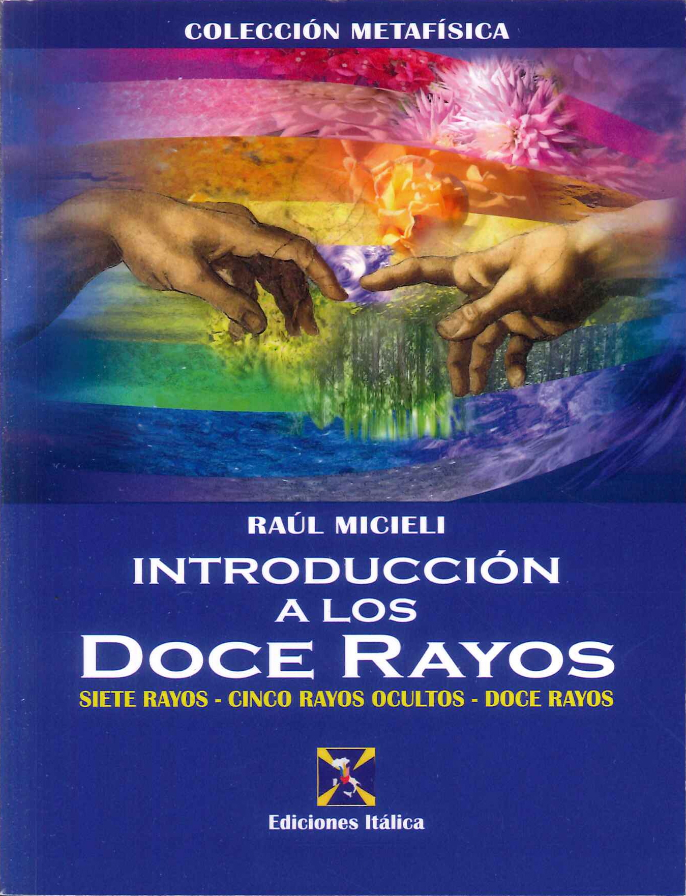Introduccion a Los Doce Rayos