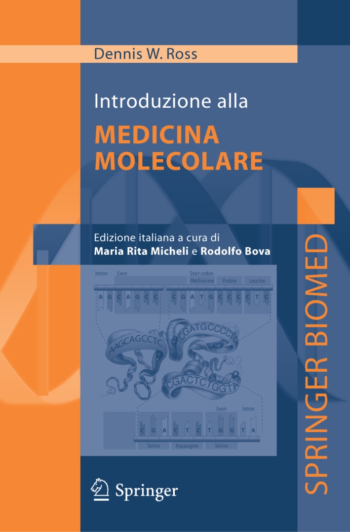 Introduzione alla medicina molecolare, Milano, Springer Italia, 2005
