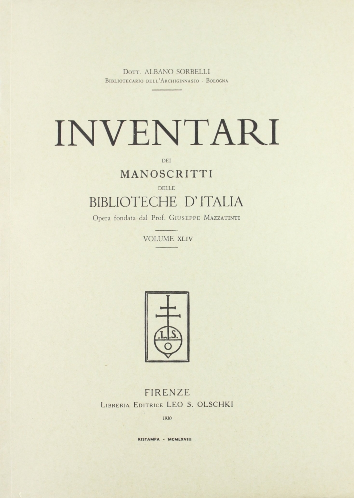Inventari dei manoscritti delle biblioteche d'Italia. Vol. 44: Salò, Castiglion …