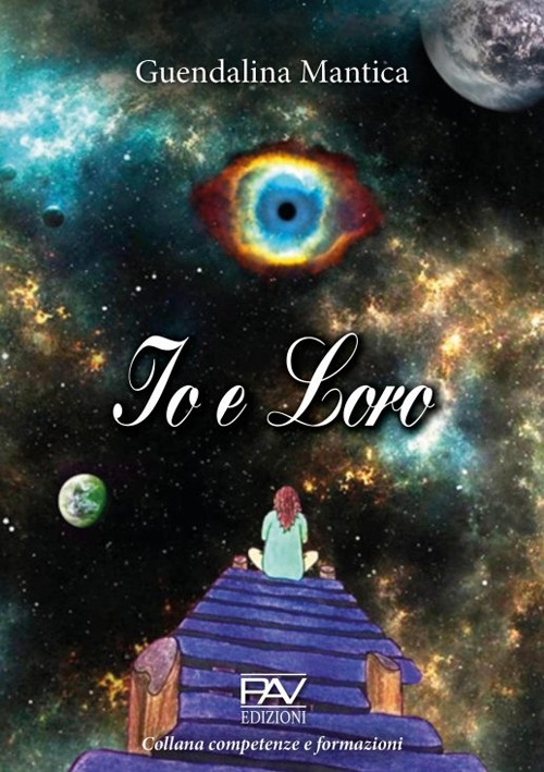 Io & loro, Pomezia, Pav Edizioni, 2020