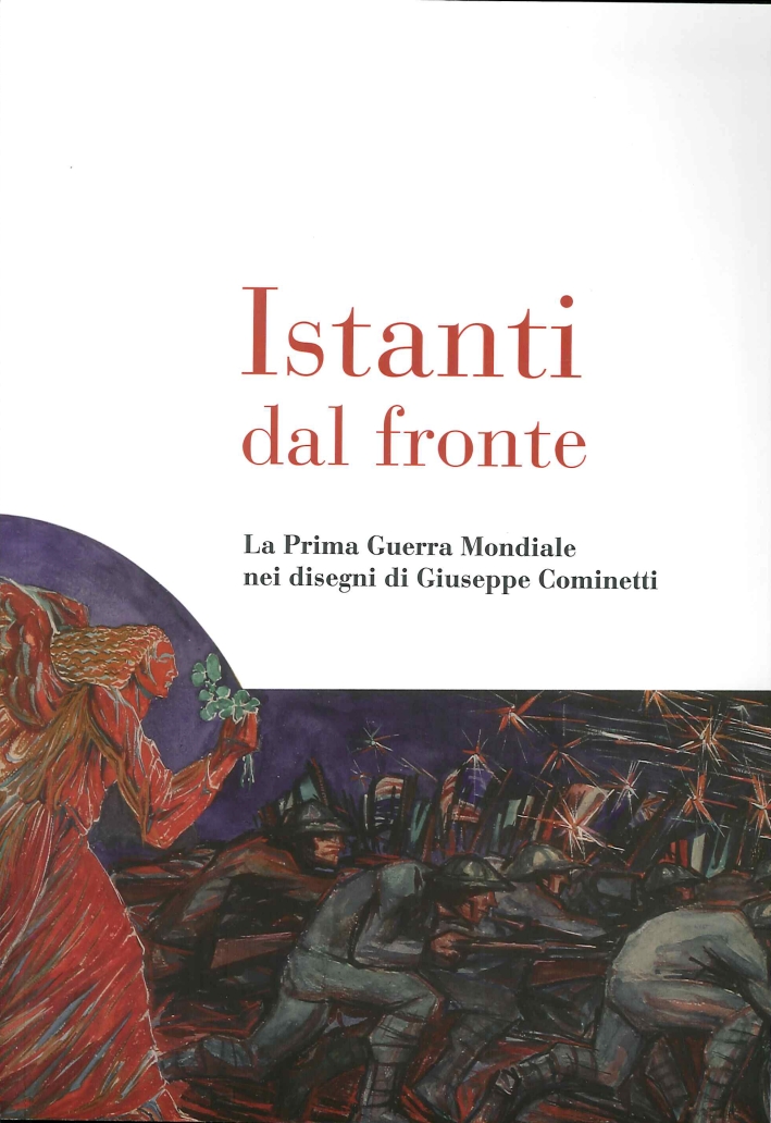 Istanti dal Fronte. La Prima Guerra Mondiale nei Disegni di …