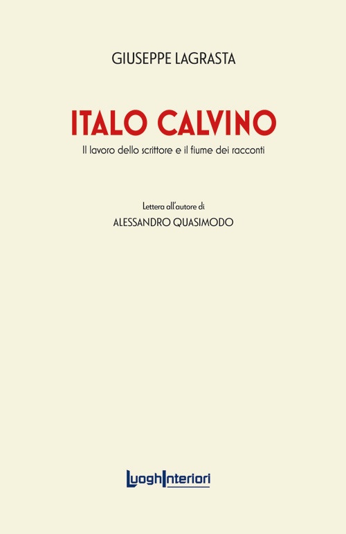 Italo Calvino. Il lavoro dello scrittore e il fiume dei …