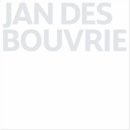 Jan Des Bouvrie. Learning to Look, Tielt, Lannoo Publishers, 2008