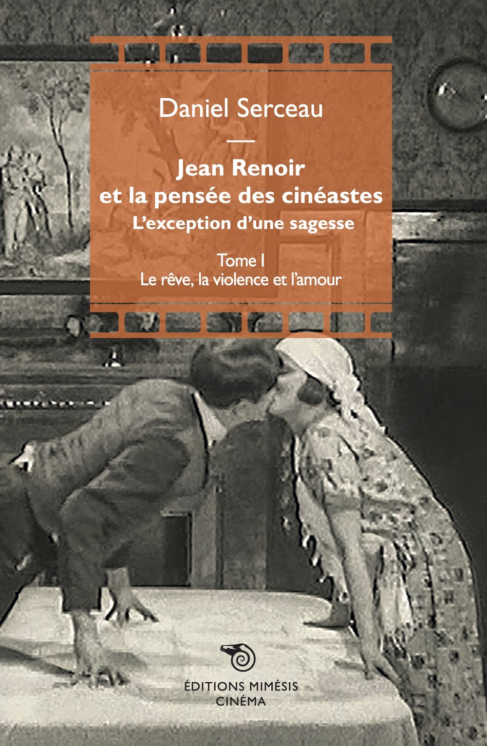 Jean Renoir et la pensée des cinéastes. L'exception d'une sagesse. …