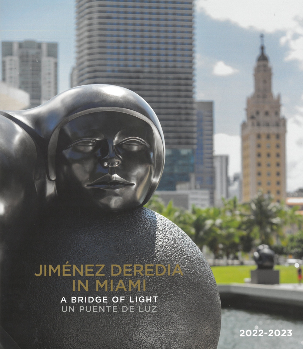 Jimenez Deredia in Miami. A bridge of light-Un puente de …