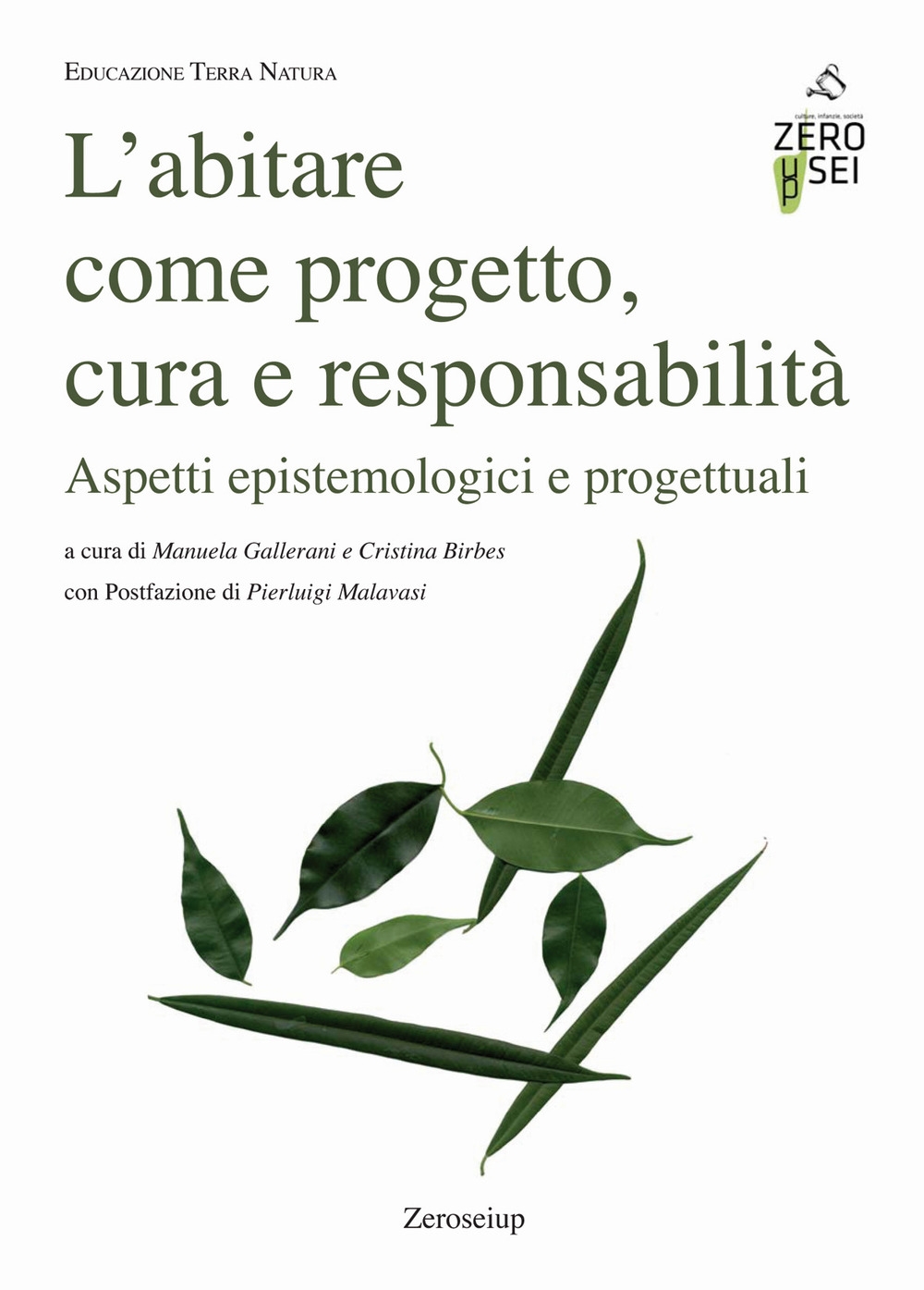 L'abitare come progetto, cura e responsabilità. Aspetti epistemologici e progettuali