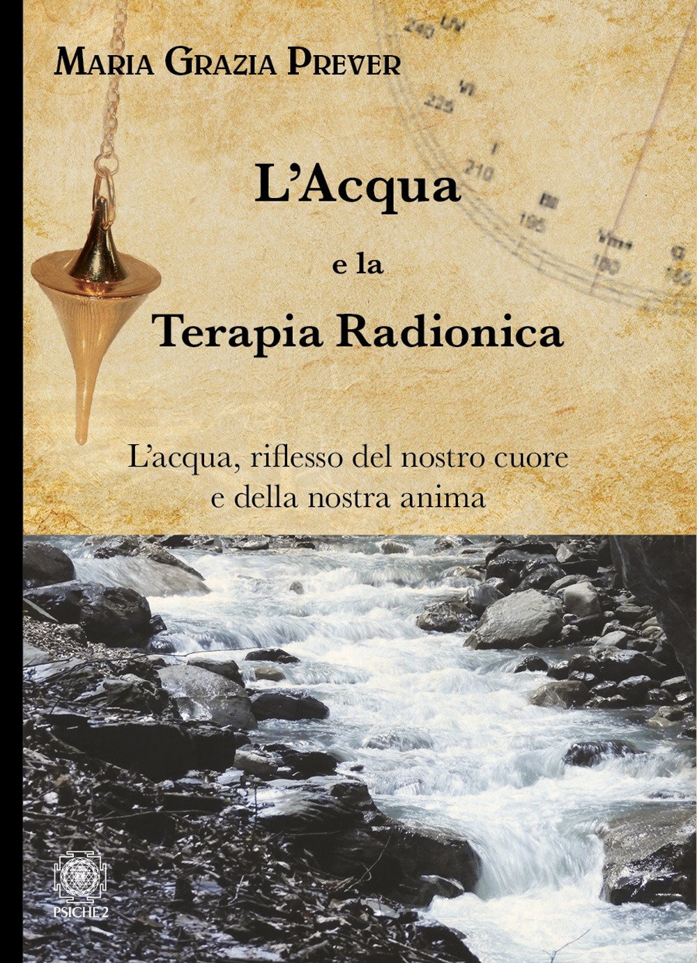 L'acqua e la terapia radionica. L'acqua, riflesso del nostro cuore …