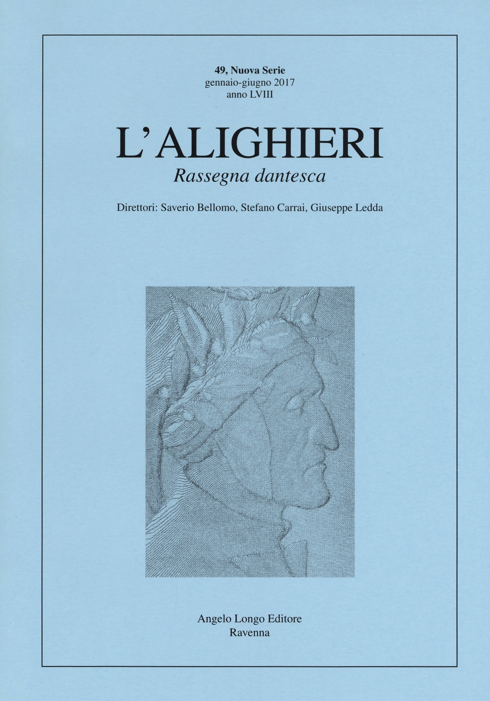 L'Alighieri. Rassegna dantesca. Vol. 49, Ravenna, Angelo Longo Editore, 2019