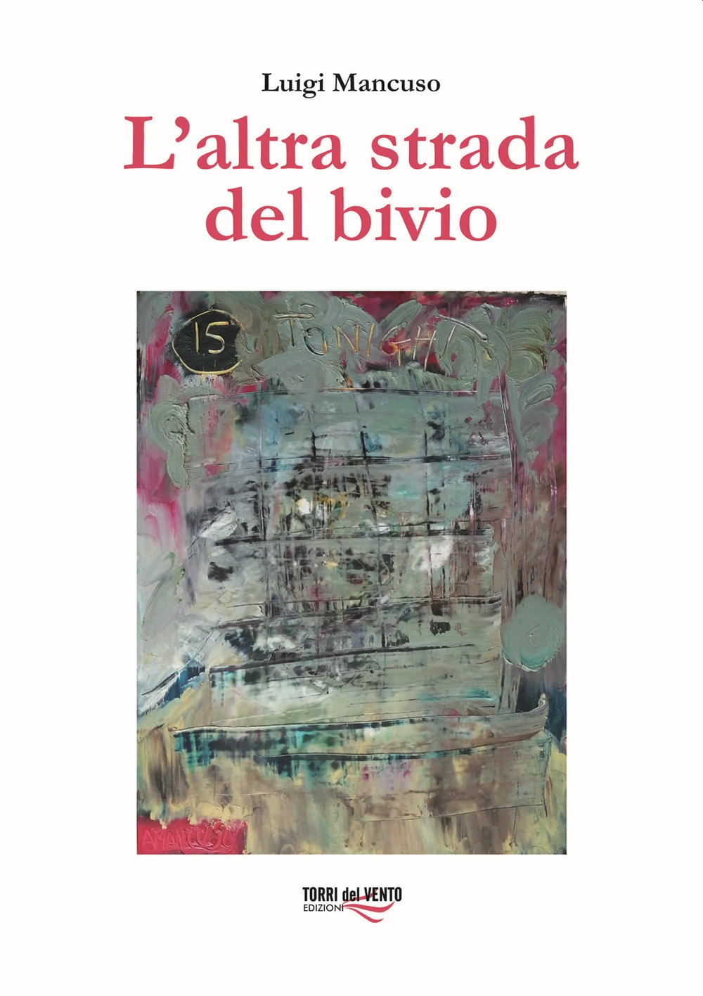 L'altra strada del bivio