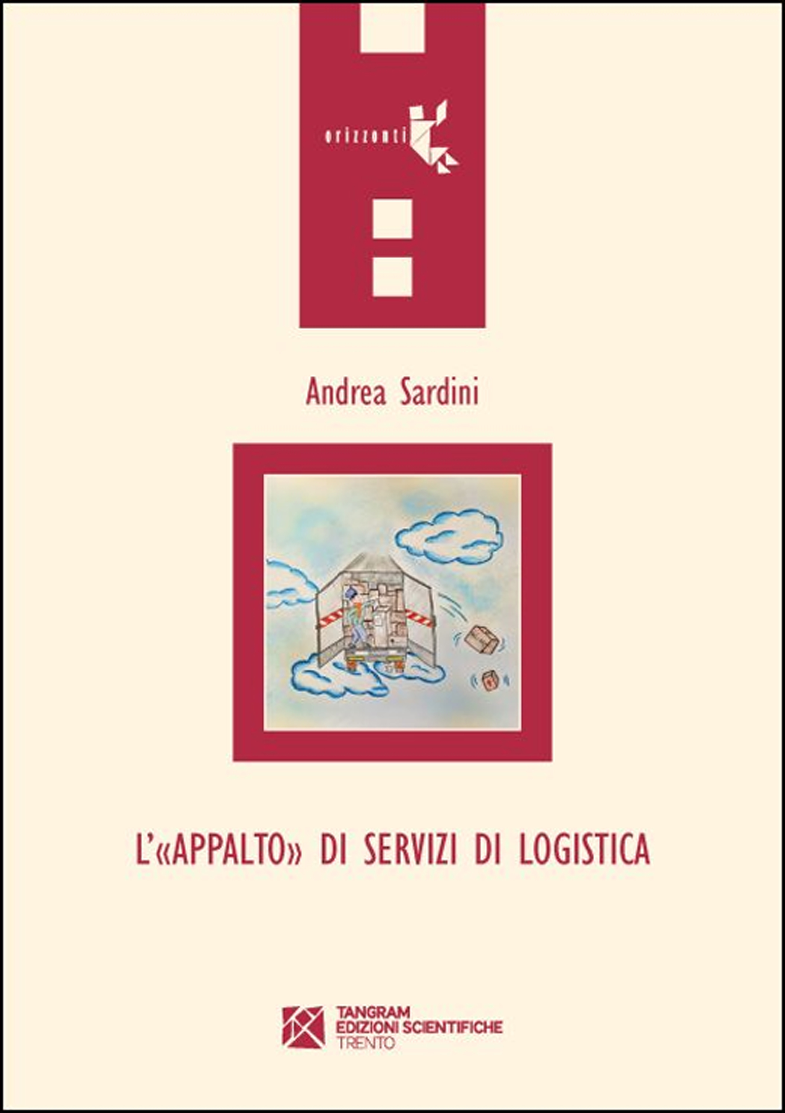 L'«appalto» di servizi di logistica