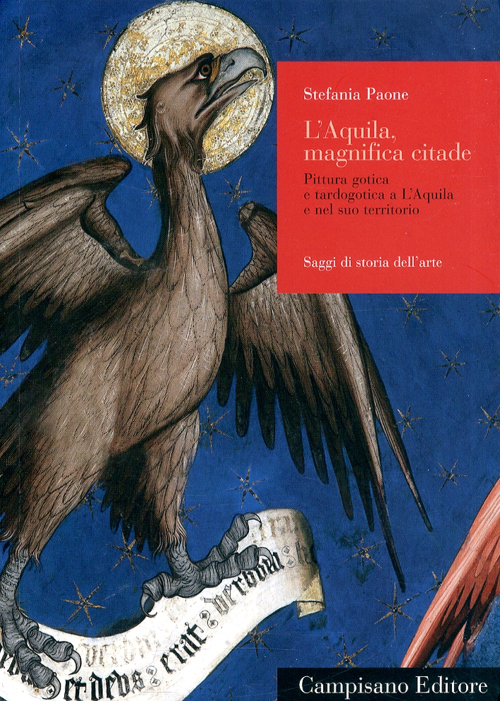 L'Aquila, Magnifica Citade. Pitttura Gotica e Tardogotica a l'Aquila e …