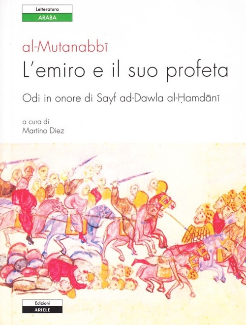 L'emiro e il suo profeta. Odi in onore di Sayf …