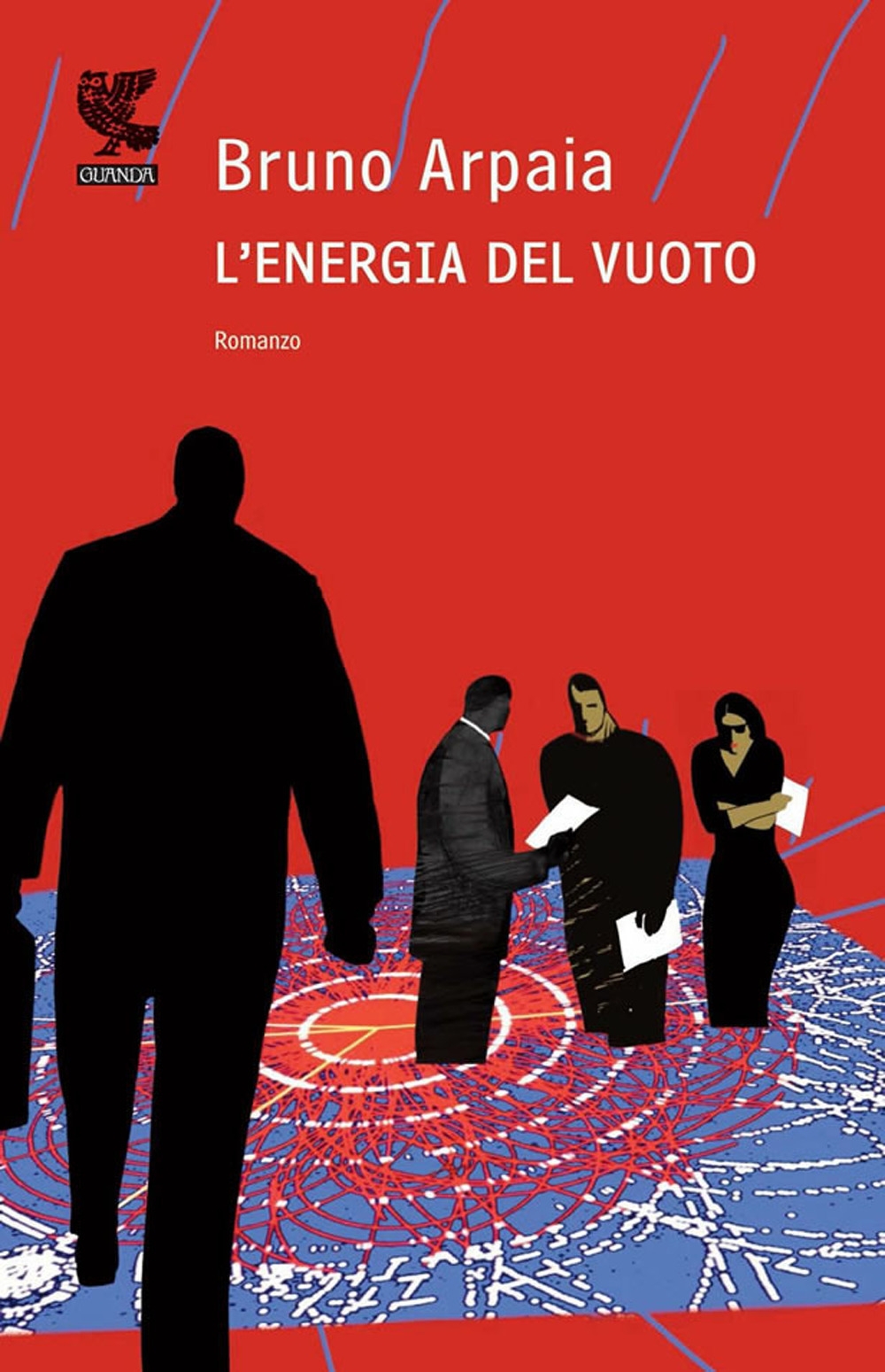 L'energia del vuoto, Milano, Guanda Editore, 2011