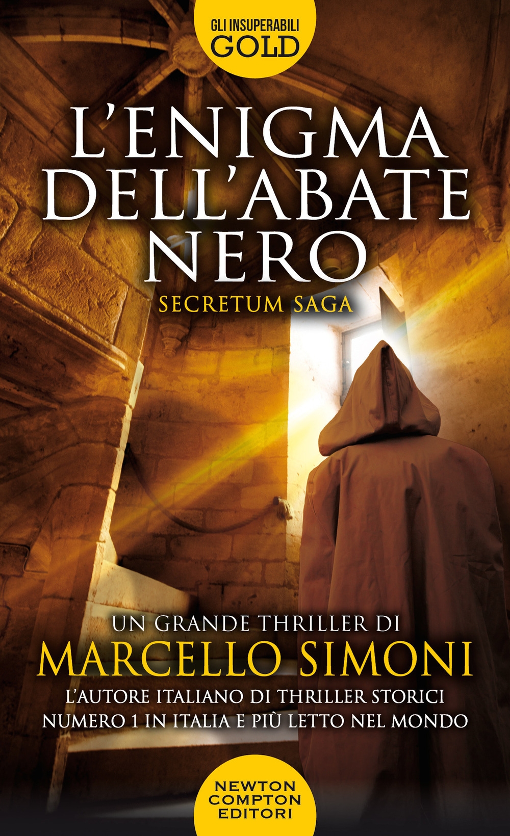 L'enigma dell'abate nero. Secretum saga, Ponte Galeria, Newton Compton Editori, …