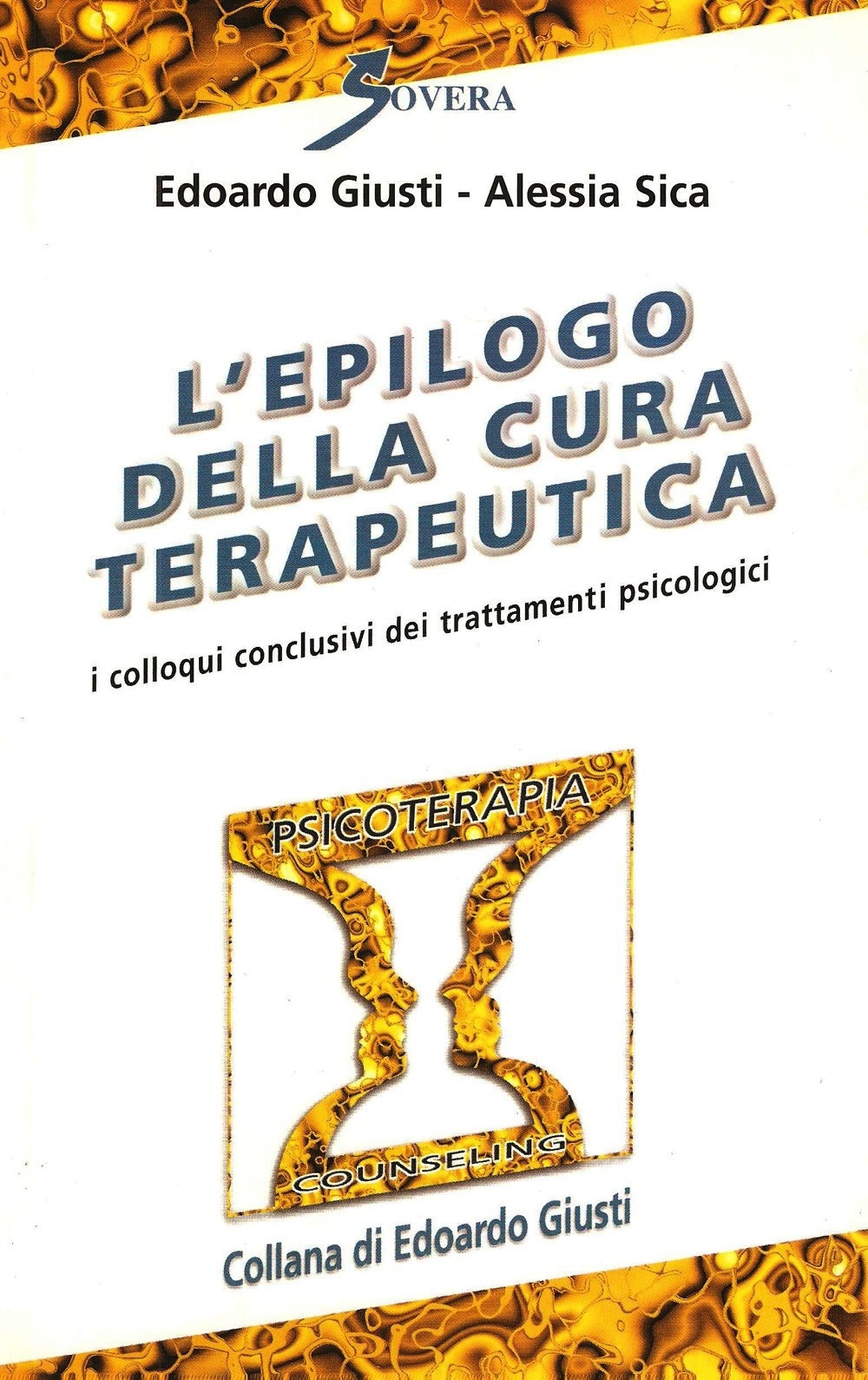 L'epilogo della cura terapeutica. I colloqui conclusivi dei trattamenti psicologici
