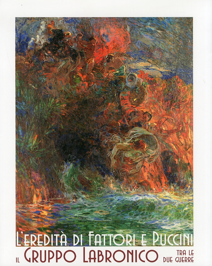 L'eredità di Fattori e Puccini. Il gruppo Labronico tra le …