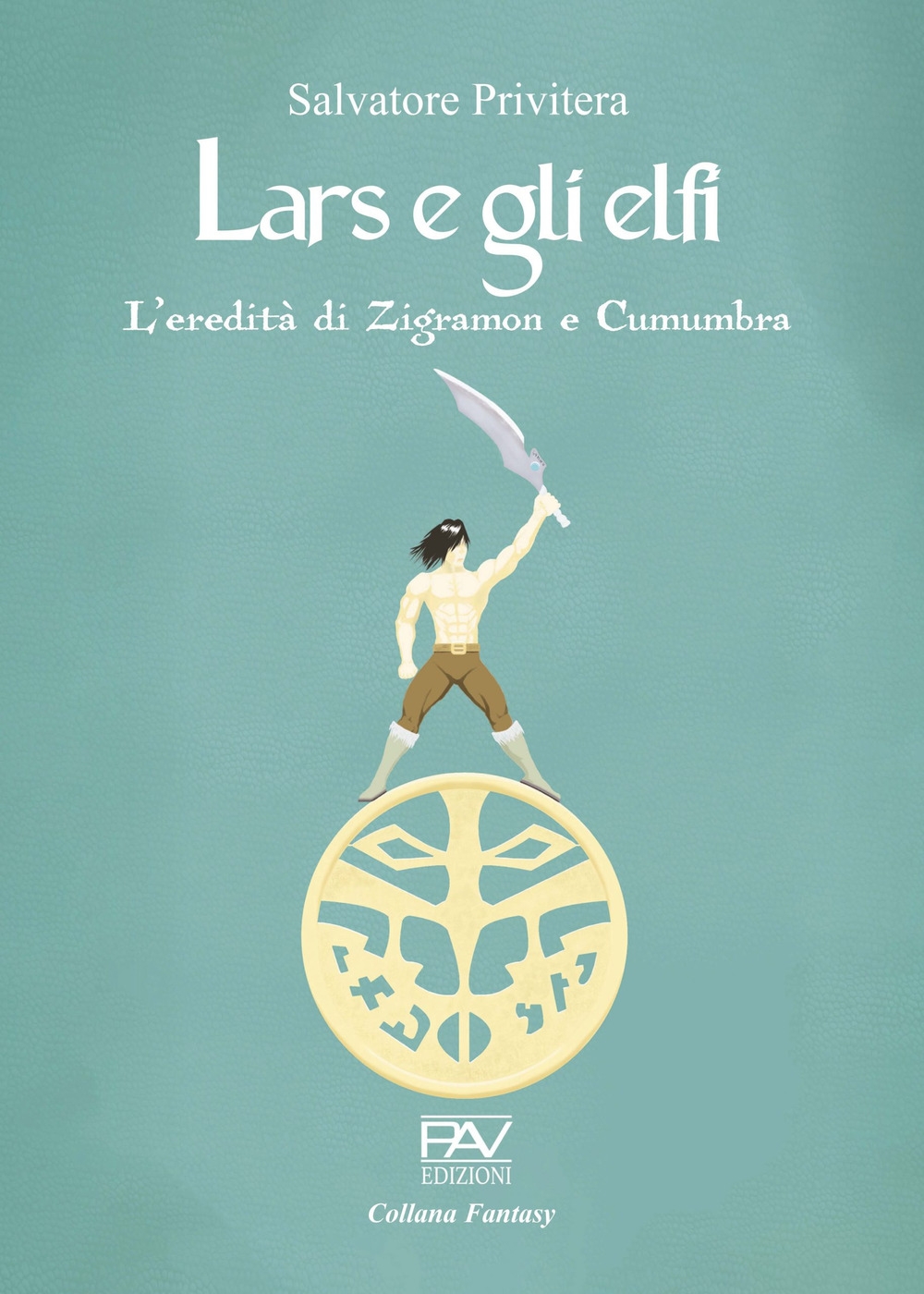 L'eredità di Zigramon e Cumumbra. Lars e gli elfi. Vol. …