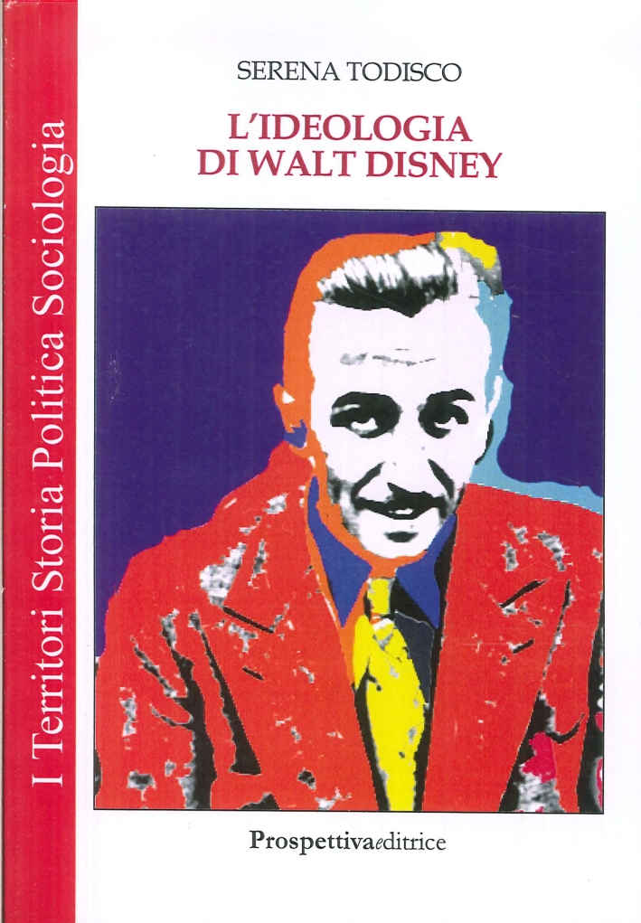 L'Ideologia di Walt Disney