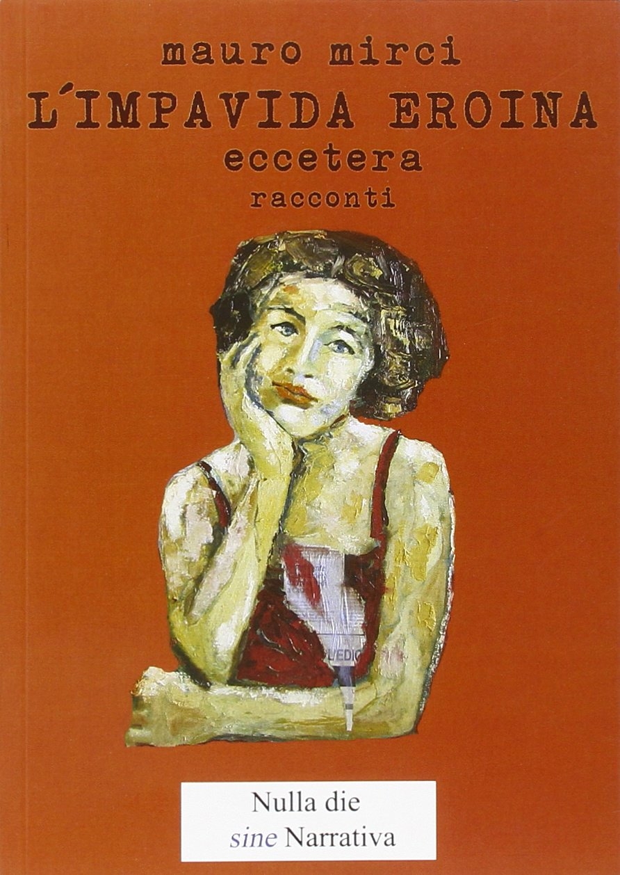 L'impavida eroina eccetera, Piazza Armerina, Nulla Die, 2011