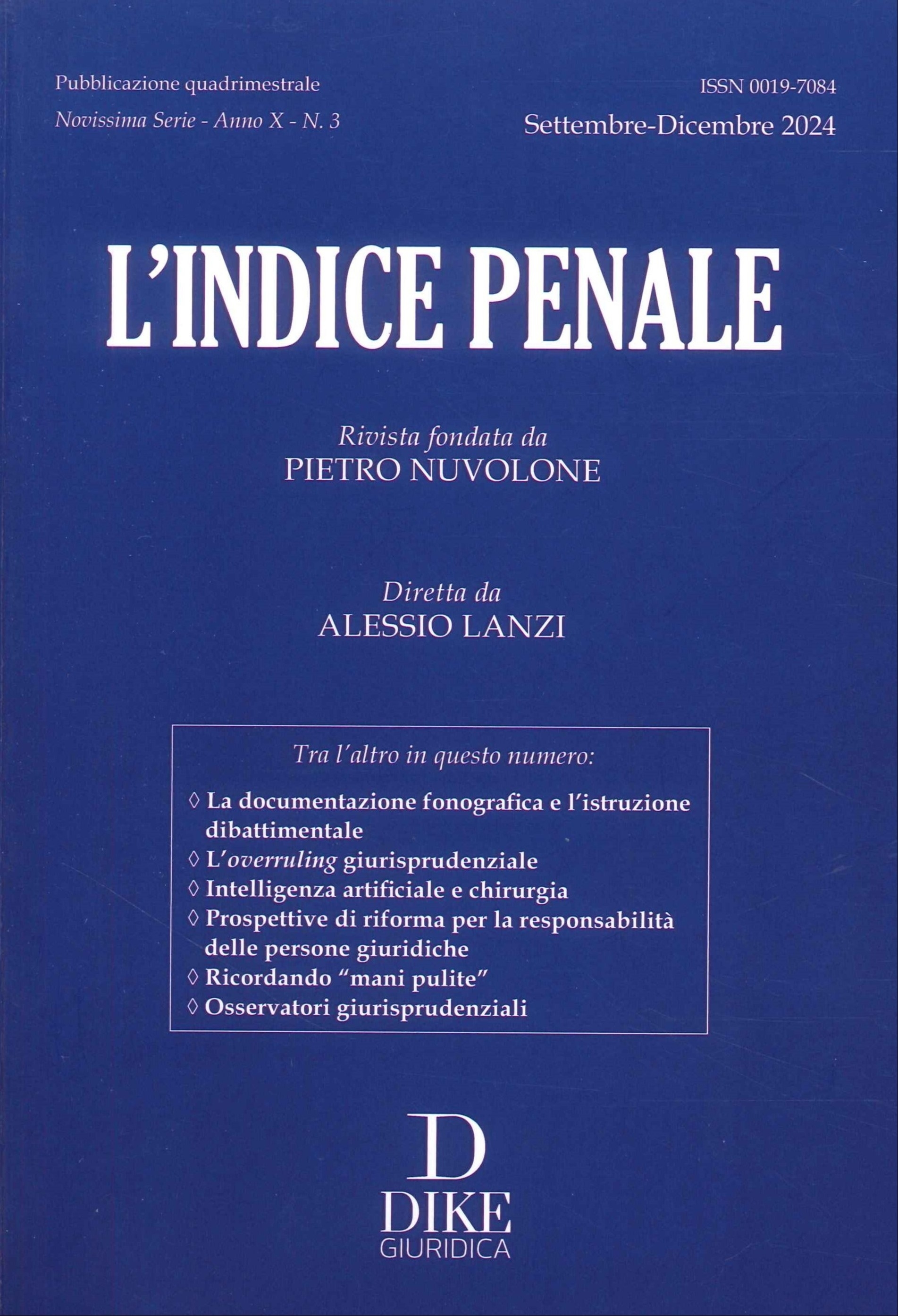 L'Indice Penale. Settembre - Dicembre 2024 Novissima Seire - Anno …