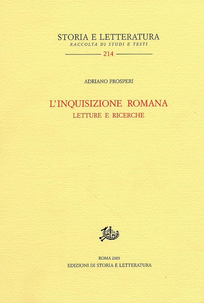 L'Inquisizione romana. Uomini e istituzioni