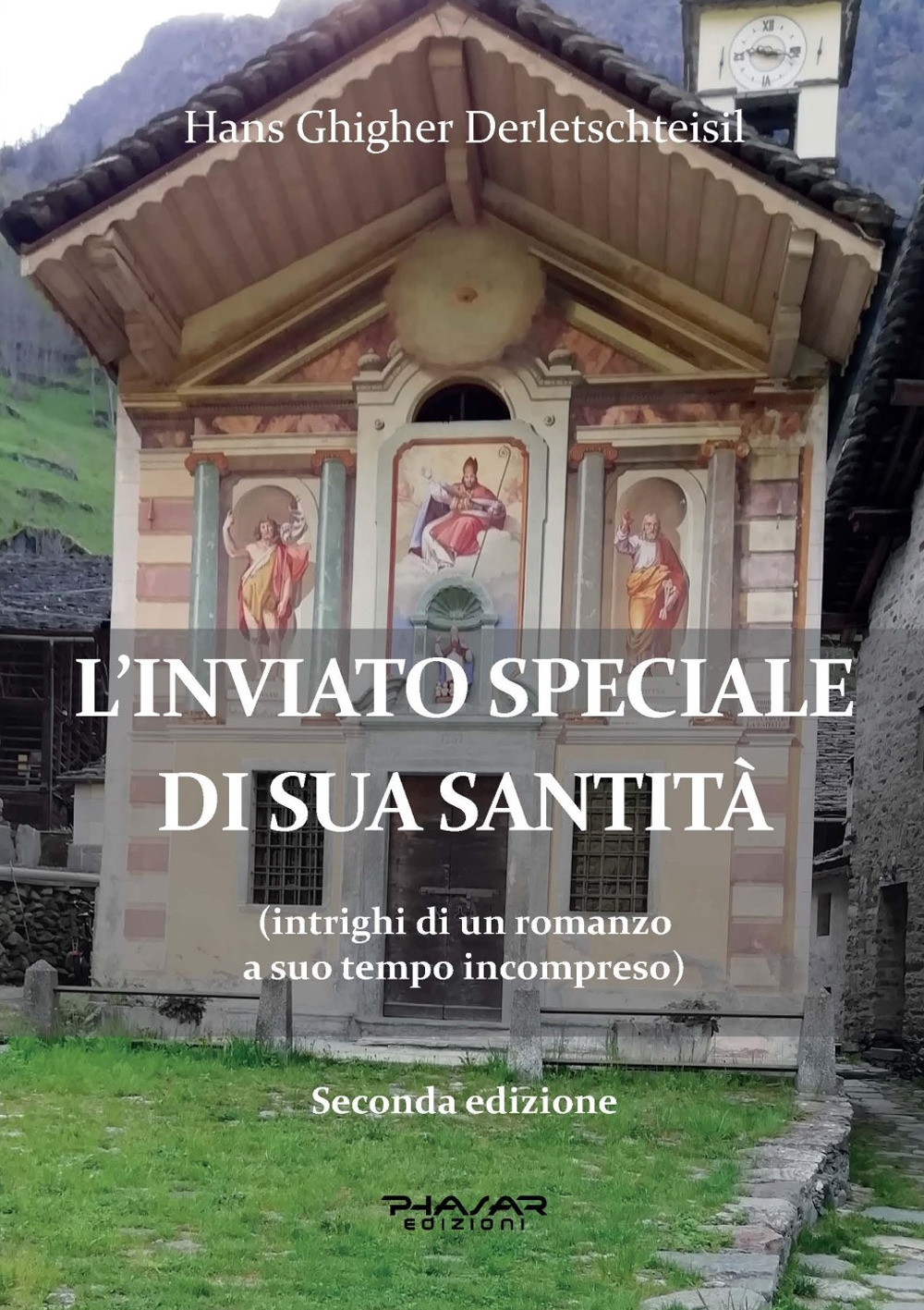 L'inviato speciale di Sua Santita (intrighi di un romanzo a …