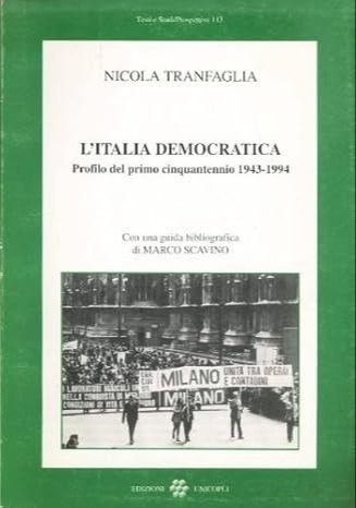 L'Italia democratica. Profilo del primo cinquantennio (1943-1994). Con una guida …